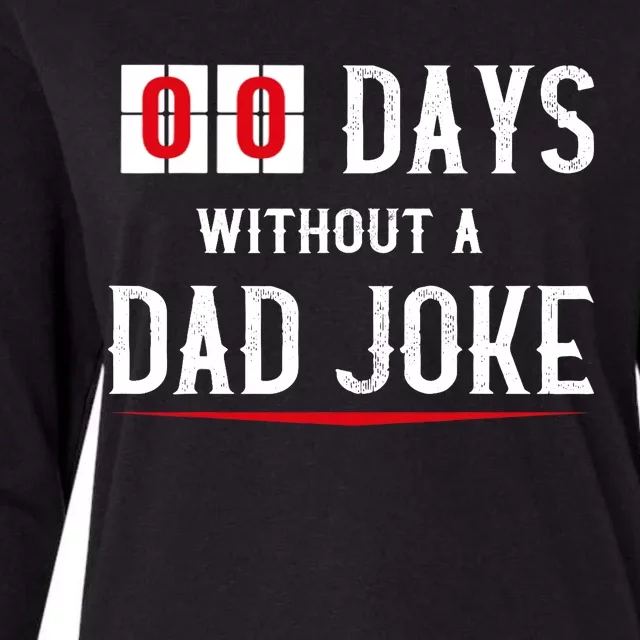 Zero Days Without A Dad Joke Funny Womens Cotton Relaxed Long Sleeve T-Shirt