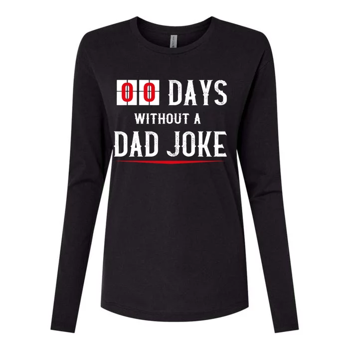 Zero Days Without A Dad Joke Funny Womens Cotton Relaxed Long Sleeve T-Shirt