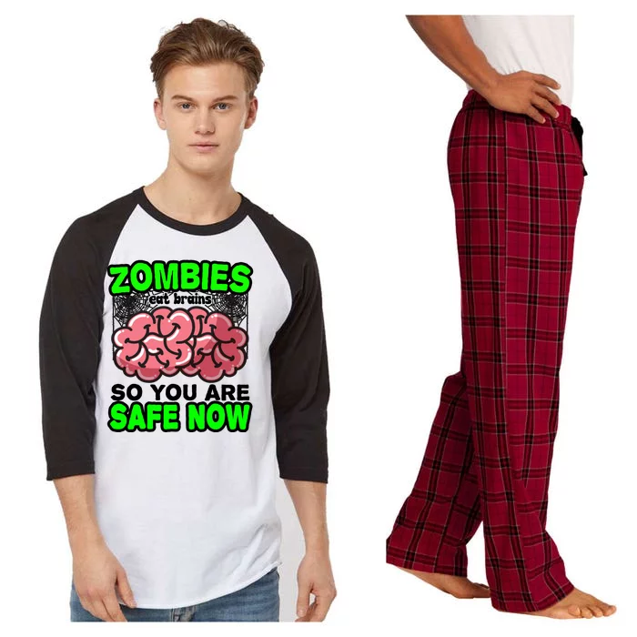 Zombies Eat Brains So You Are Safe Now Raglan Sleeve Pajama Set