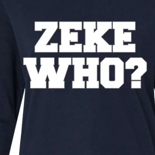 Zeke Who? Womens Cotton Relaxed Long Sleeve T-Shirt