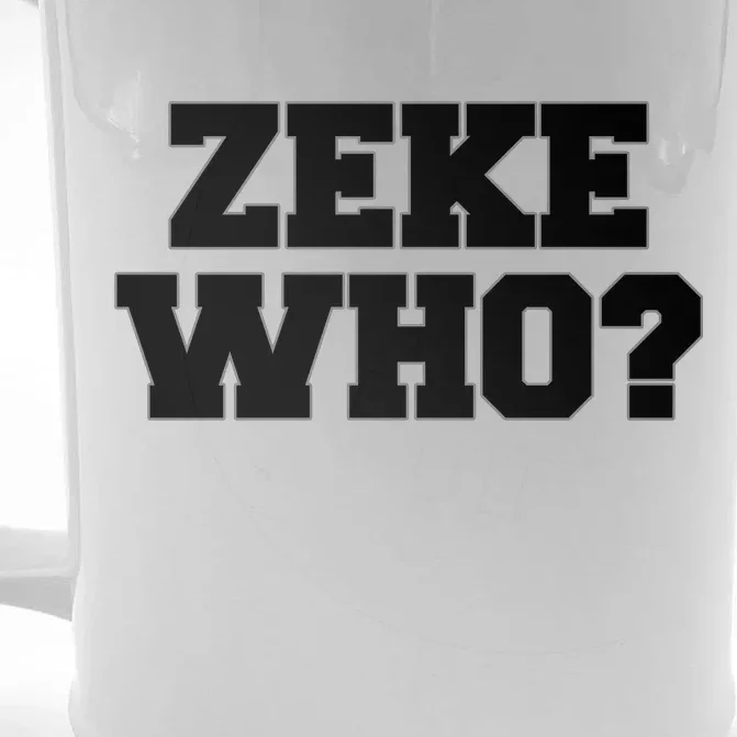 Zeke Who? Front & Back Beer Stein