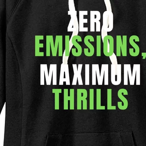 Zero Emissions Maximum Thrills, EV Car Funny Electric Car Women's Fleece Hoodie