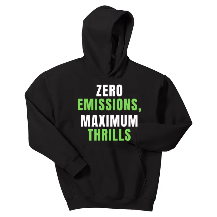 Zero Emissions Maximum Thrills, EV Car Funny Electric Car Kids Hoodie