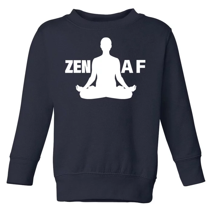 Zen AF Toddler Sweatshirt