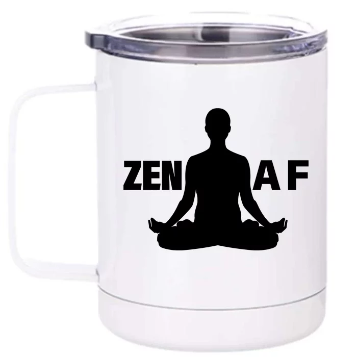 Zen AF Front & Back 12oz Stainless Steel Tumbler Cup