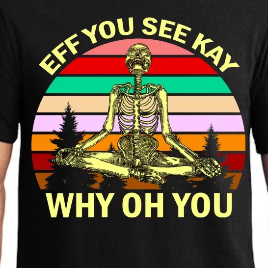 Zen Meditating Skeleton Eff You See Kay Pajama Set