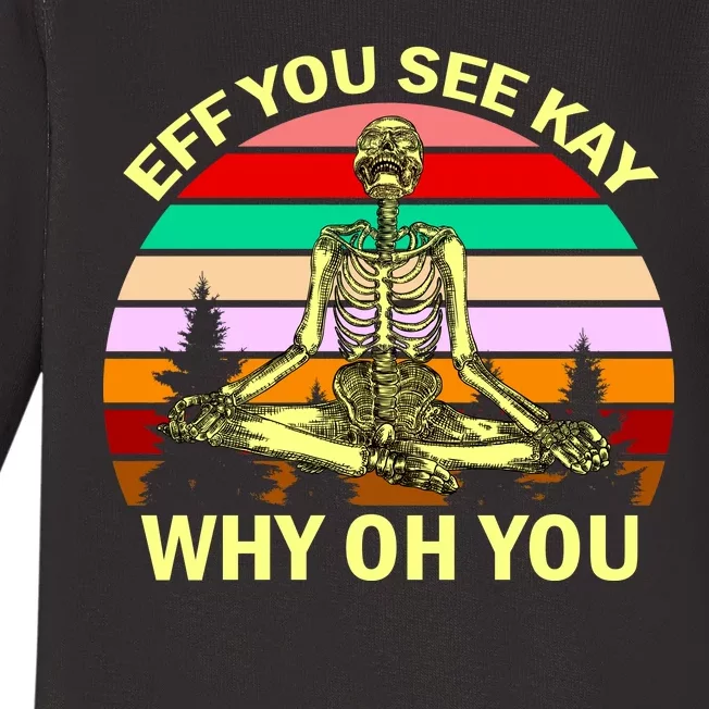 Zen Meditating Skeleton Eff You See Kay Baby Long Sleeve Bodysuit