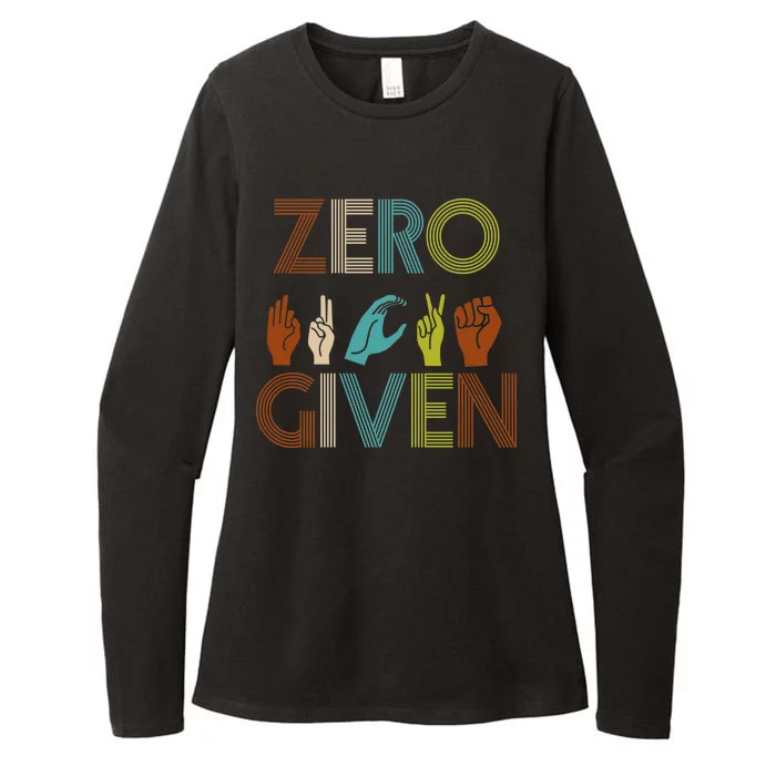 Zero Given Sign Language Womens CVC Long Sleeve Shirt