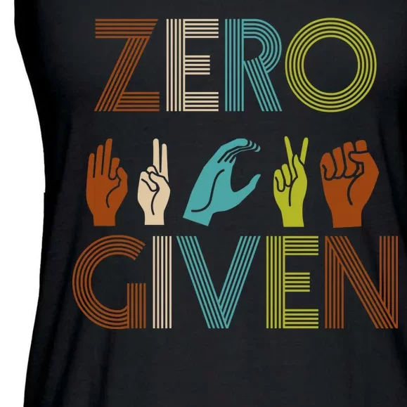 Zero Given Sign Language Ladies Essential Flowy Tank