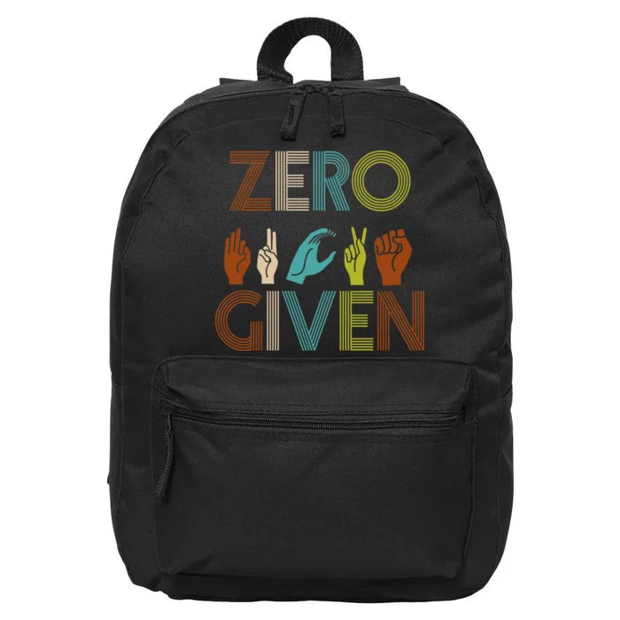 Zero Given Sign Language 16 in Basic Backpack