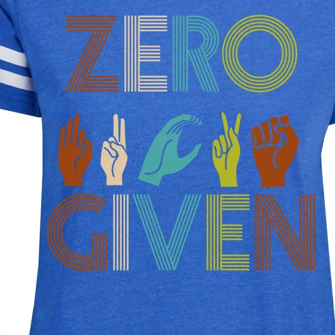 Zero Given Sign Language Enza Ladies Jersey Football T-Shirt