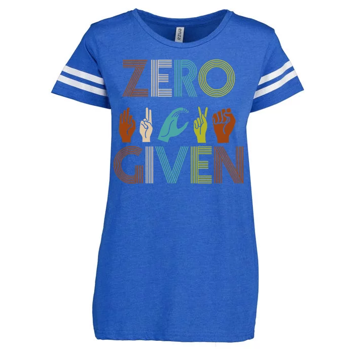 Zero Given Sign Language Enza Ladies Jersey Football T-Shirt