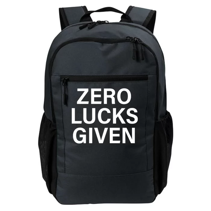 Zero Lucks Given Daily Commute Backpack