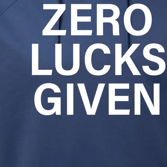 Zero Lucks Given Performance Fleece Hoodie