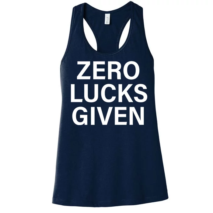 Zero Lucks Given Women's Racerback Tank