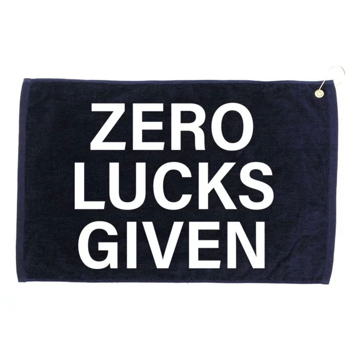 Zero Lucks Given Grommeted Golf Towel