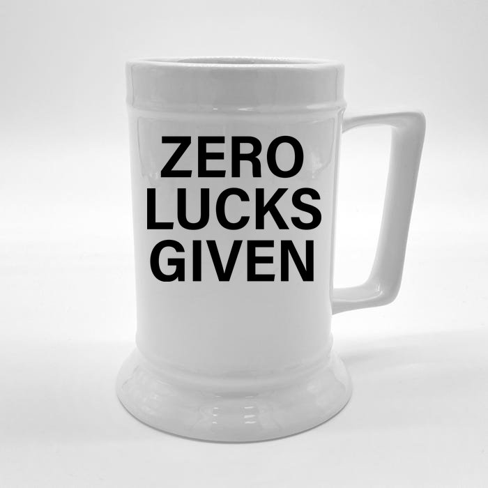 Zero Lucks Given Front & Back Beer Stein