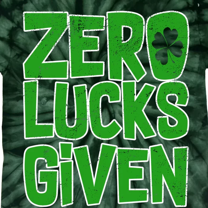 Zero Lucks Given St. Patrick's Day Tie-Dye T-Shirt