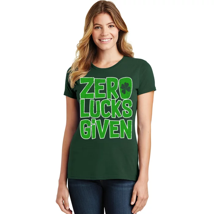 Zero Lucks Given St. Patrick's Day Women's T-Shirt