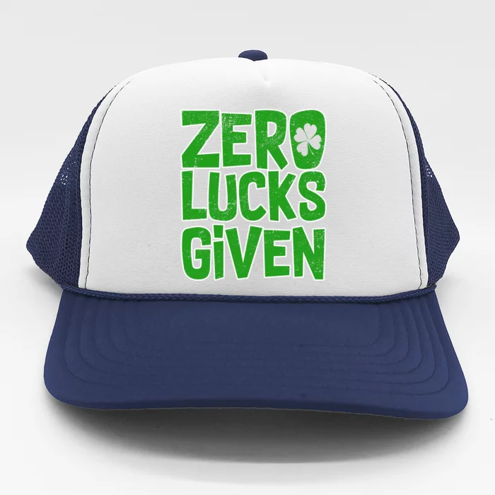 Zero Lucks Given St. Patrick's Day Trucker Hat