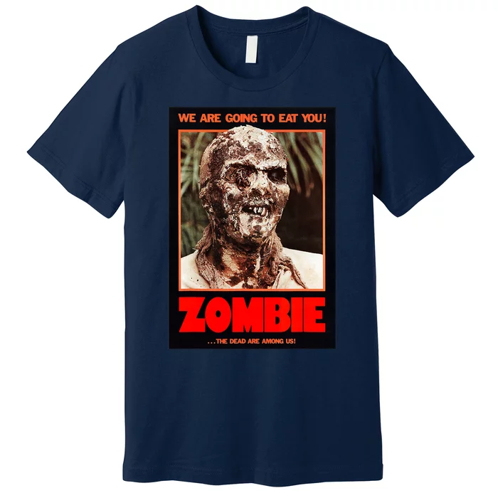 Zombie Funny B Horror Movie Poster Premium T-Shirt