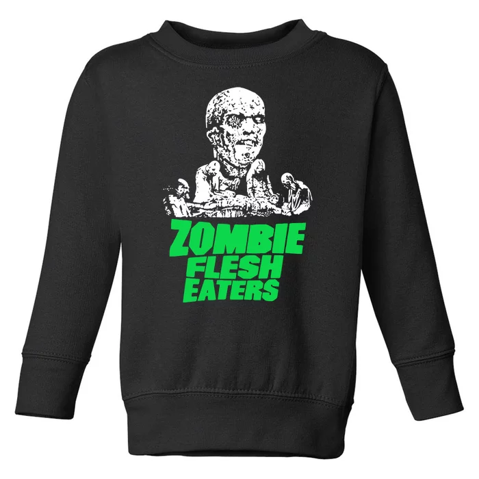 Zombie Flesh Eaters 2024 Toddler Sweatshirt