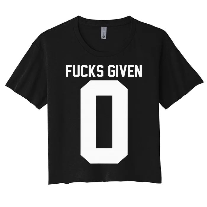 Zero Fucks Given Women's Crop Top Tee