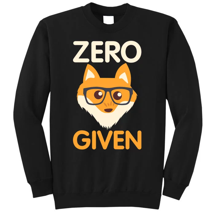 Zero Fox Given Funny Foxes Glasses Don't Care No Fox Given Sweatshirt