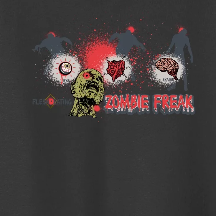 Zombie Freak Toddler T-Shirt