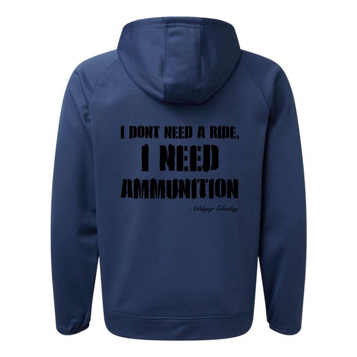 Zelensky Green Cross Ukraine I Dont Need A Ride I Need Ammunition Front&Back Front & Back Performance Fleece Hoodie