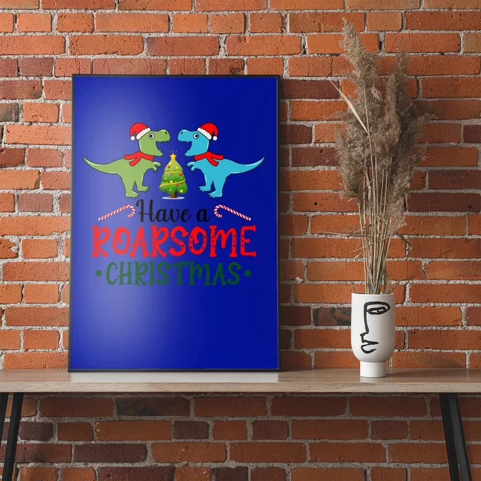 Zykj Have A Roarsome Christmas Dinosaur Merry Xmas Funny Gift Poster