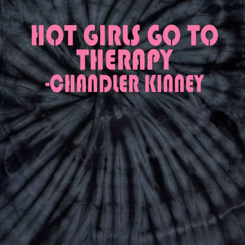 Zariazariazaria Hot Girl Go To Therapy Chandler Kinney Tie-Dye T-Shirt