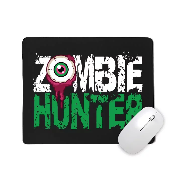 Zombie Hunter Halloween Cute With An Eye Hunting Gift Mousepad