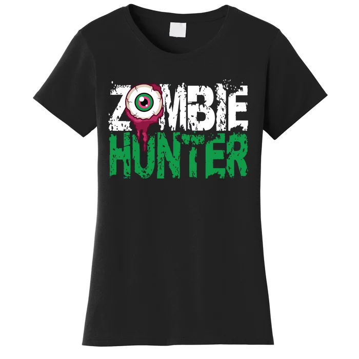 Zombie Hunter Halloween Cute With An Eye Hunting Gift Women's T-Shirt