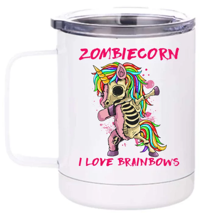 Zombiecorn I Love Brainbows Zombie Halloween Unicorn Lovers Front & Back 12oz Stainless Steel Tumbler Cup