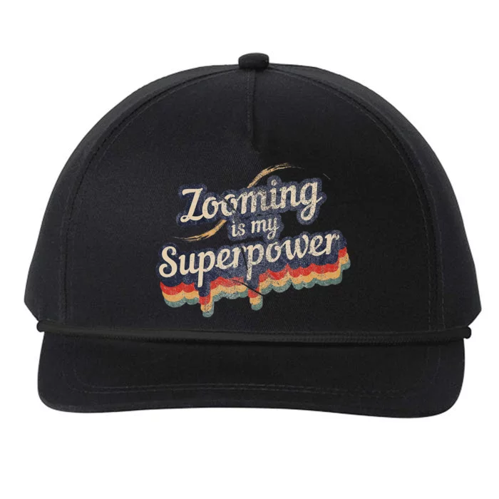 Zooming Is My Superpower Design Zooming Snapback Five-Panel Rope Hat