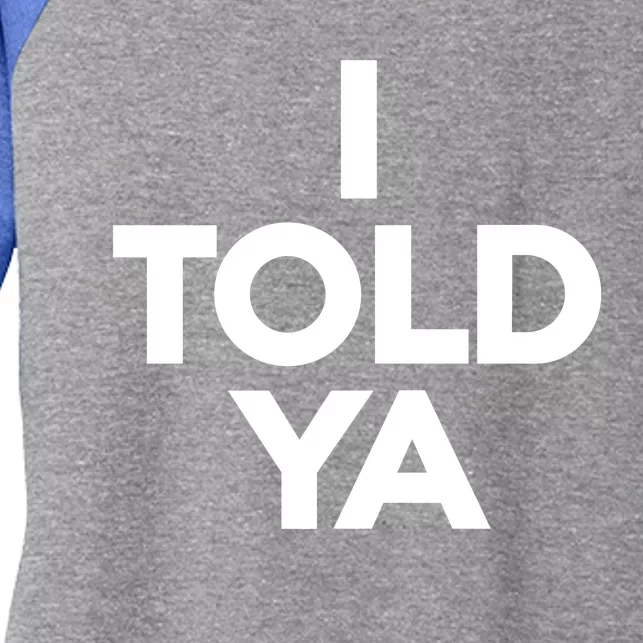 Zendaya I Told Ya Women's Tri-Blend 3/4-Sleeve Raglan Shirt