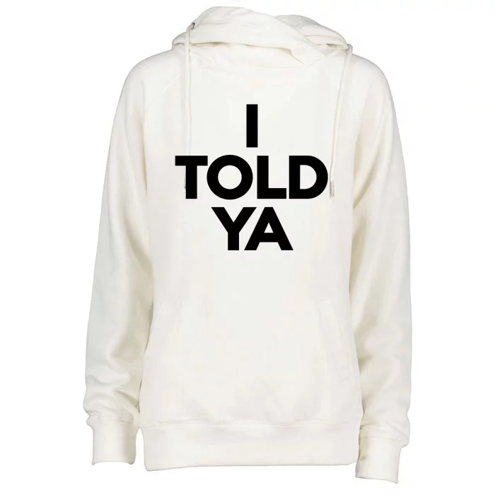 Zendaya I Told Ya Womens Funnel Neck Pullover Hood