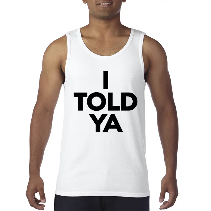 Zendaya I Told Ya Tank Top