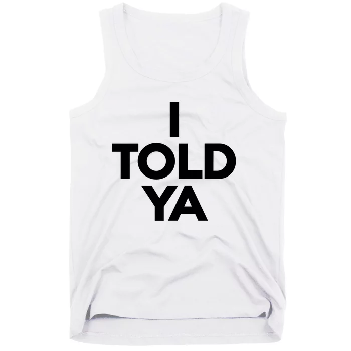 Zendaya I Told Ya Tank Top