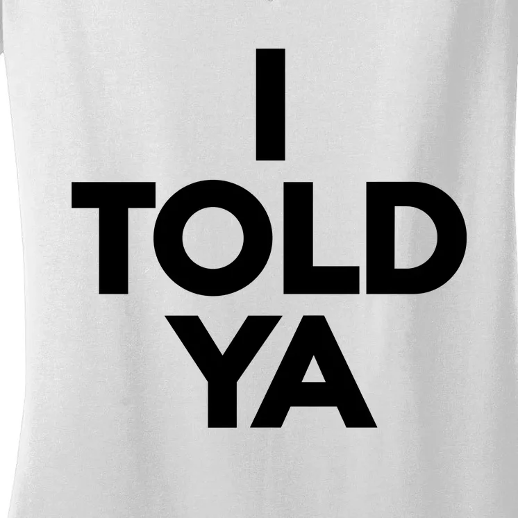 Zendaya I Told Ya Women's V-Neck T-Shirt