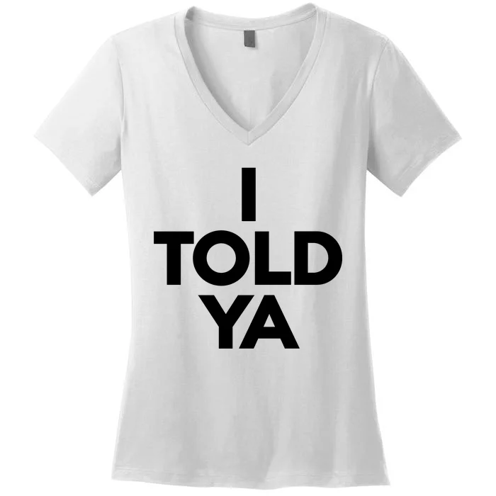 Zendaya I Told Ya Women's V-Neck T-Shirt