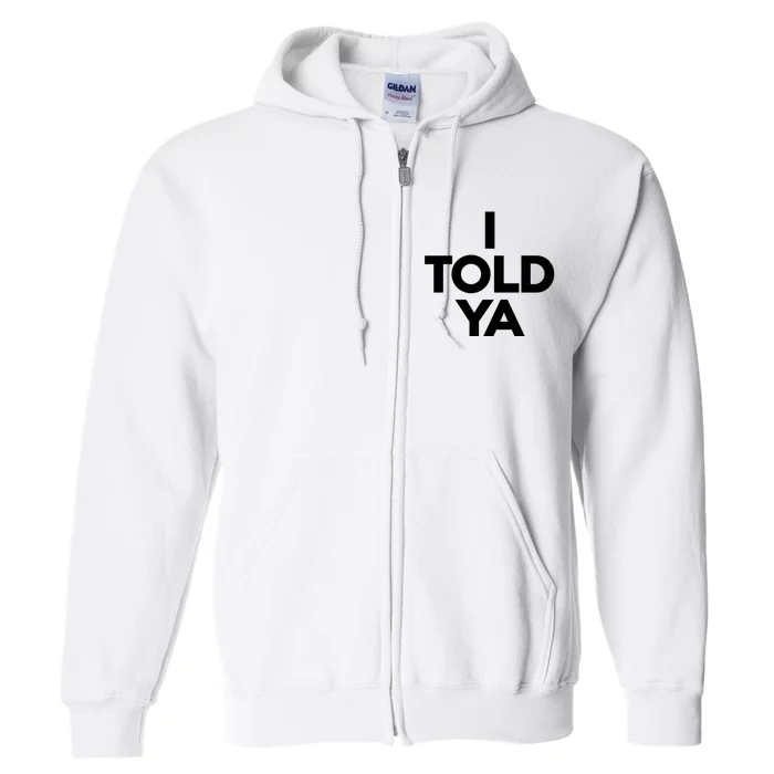 Zendaya I Told Ya Full Zip Hoodie