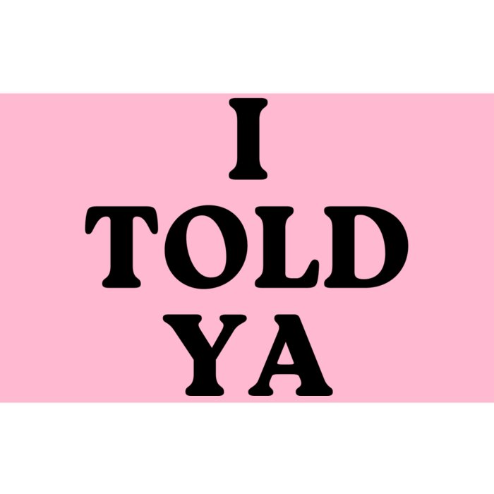 Zendaya I Told Ya Bumper Sticker