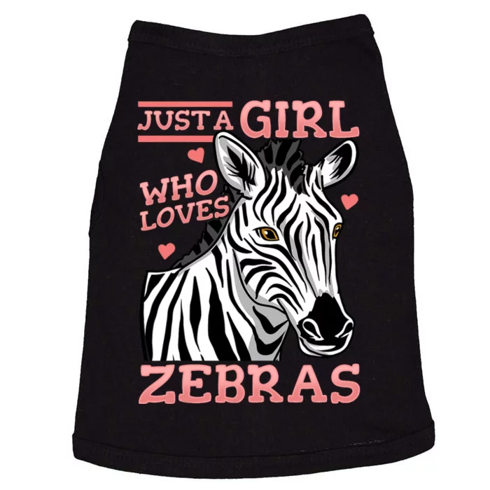 Zebra Just A Girl Who Loves Zebras Doggie Tank