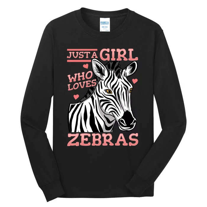 Zebra Just A Girl Who Loves Zebras Tall Long Sleeve T-Shirt