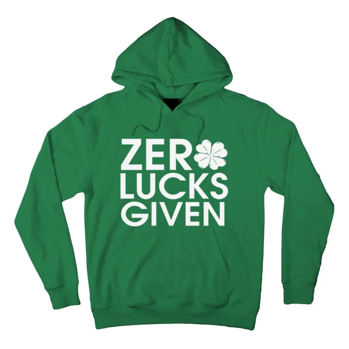 Zero Lucks Given St Patricks Day Tall Hoodie