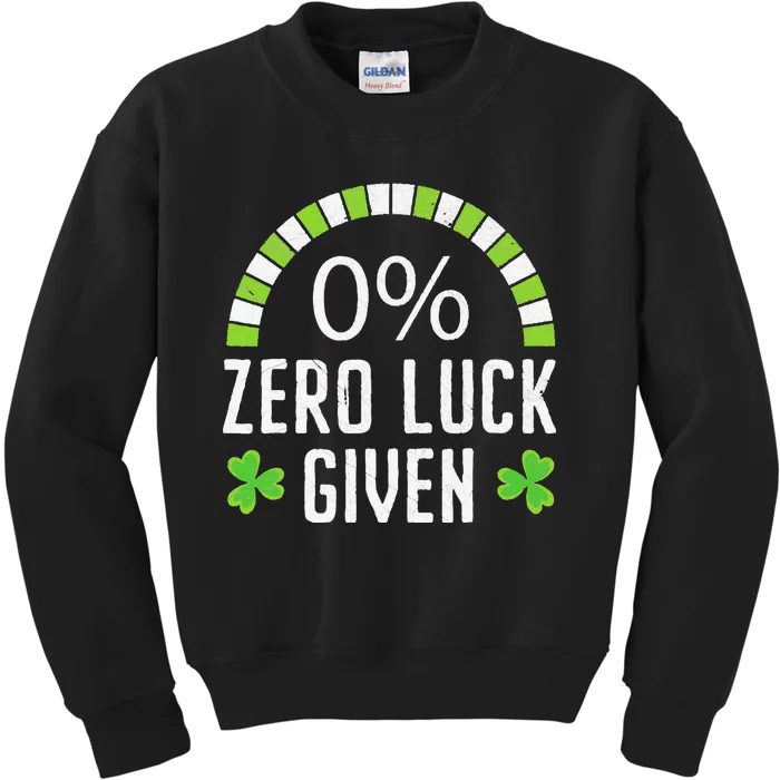 Zero Lucks Given Irish Luck Saint Patrick's Day Shamrock Kids Sweatshirt