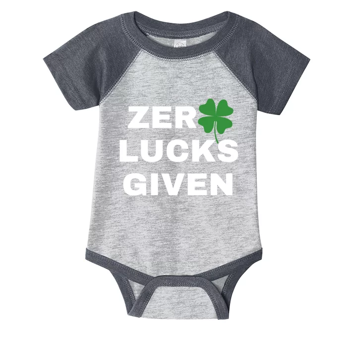 Zero Lucks Given Shamrock St Patricks Day Infant Baby Jersey Bodysuit