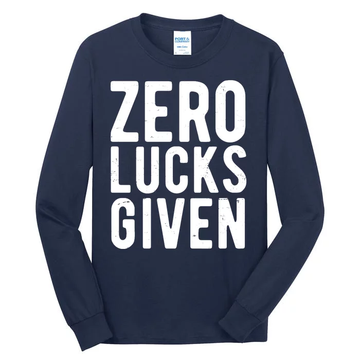 Zero Lucks Given St Patricks Day Tall Long Sleeve T-Shirt